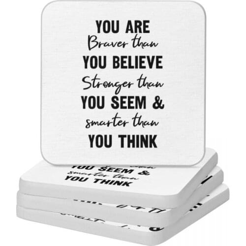 You Are Braver Than You Believe Diatomite Square Round Coaster MildewProof Cup Bonsai Mat Soap Toothbrush Pad Diameter 10cm