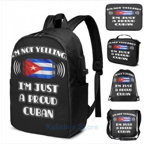 Funny Graphic print Im Not Yelling Im A Proud Cuban Cuba Flag Gift For Cuban USB Charge Backpack men School Travel laptop bag