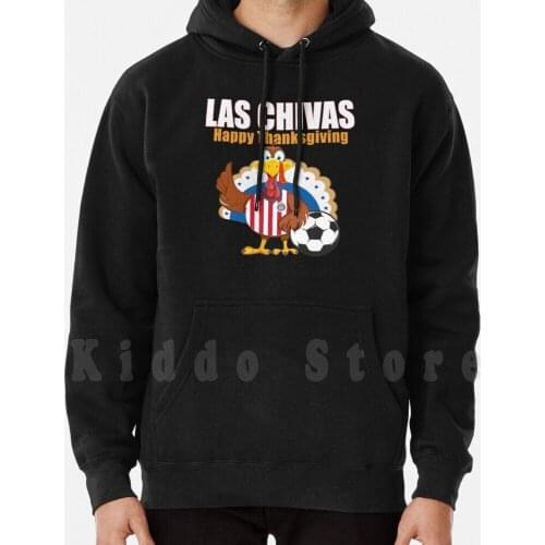 Las Chivas De Guadalajara Mexican Team With Football Thanksgiving Gift Hoodies Long Sleeve Las Chivas Cruz Azul