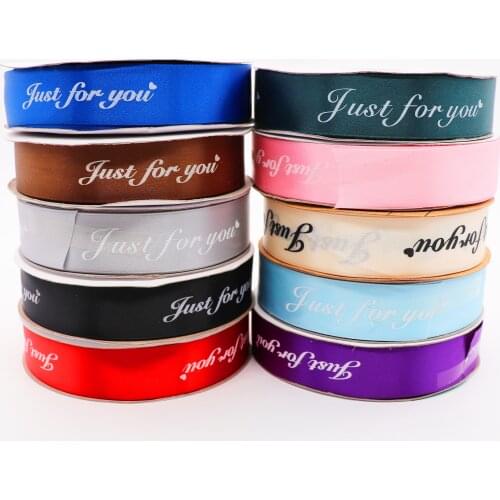 25MM 5M Just For You Printed Polyester Ribbon for Wedding Christmas Party Decorations DIY Bow Craft Ribbons Card Gifts Wrapping