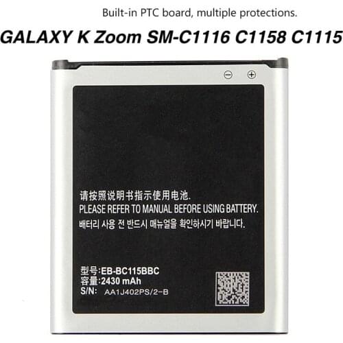 Original High Quality EB-BC115BBC Battery For Samsung GALAXY K Zoom SM-C1116 C1158 C1115 EB-BC115BBE NFC 2430mAh
