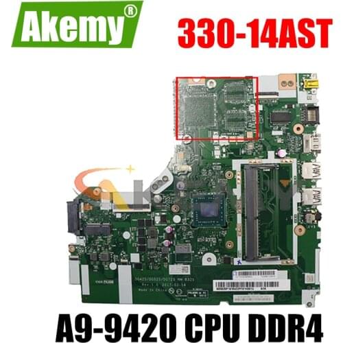 Akemy For Lenovo 320-14AST 330-14AST Laptop Motherboard DG425 DG525 DG725 NM-B321 AMD A9-9420 CPU DDR4 Work