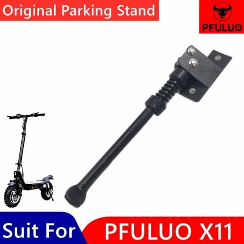 Original Aluminum Alloy Kickstand for PFULUO X-11 Smart Electric Scooter Kickscooter Hoverboard Parking Stand Bracket Parts