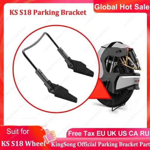 Original KingSong KS-S18 E-Wheel Official Spare parts Parking Bracket parts KS-S18 Electric Unicycle Foot Support
