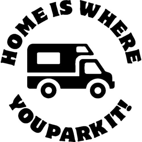 Hot Interesting HOME IS WHERE YOU PARK IT Car Sticker Motorcycle Decals Vinyl PVC 13cm*13cm Motorcycle KK Car Decal