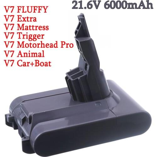 21.6V 3.0Ah 4.0Ah 6.0Ah Li-lon Replacement Battery For Dyson V7 FLUFFY V7 Animal V7 Absolute V7 Pro Vacuum Cleaner Battery