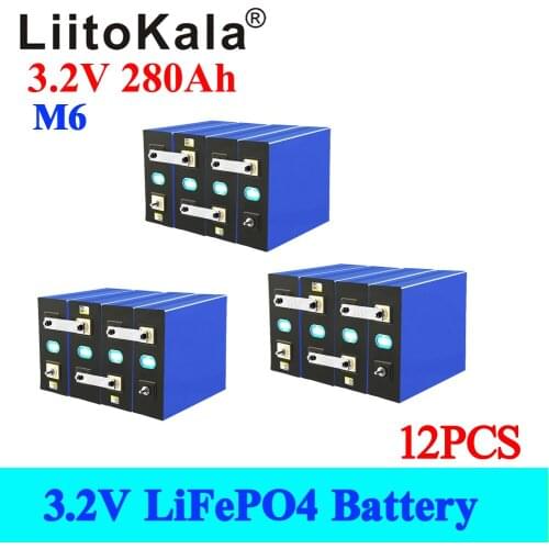 12pcs LiitoKala 3.2V 280Ah lifepo4 battery DIY 12V 24V 36V 280AH rechargeable battery pack for electric scooter RV solar storage