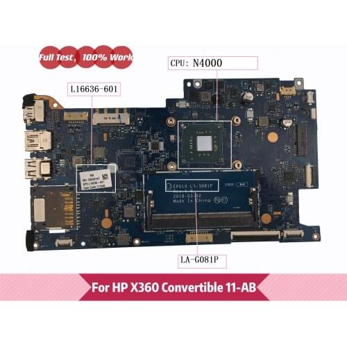 L16636-601 For HP X360 Convertible 11-AB Laptop Motherboard L16636-001 EPG10 LA-G081P with SR3RZ N5000 DDR4 100% Tested Working
