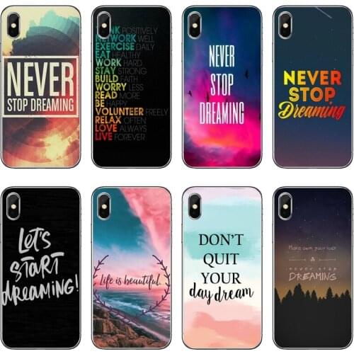 Never Stop Dreaming Life quotes Accessories phone Case For Huawei P30 P20 Pro P10 P9 P8 Lite Y5 Y6 Y7 Y9 P Smart Plus 2018 2019