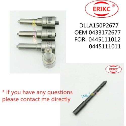 ERIKC 4 PCS DLLA150P2677 Common Rail DLLA 150 P 2677 NOZZLE OEM 0 433 172 677 For Bosch 0445111012 0445111011