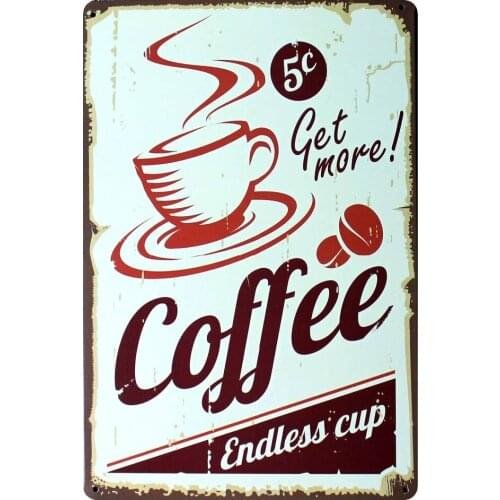 [ Mike86 ] Get More Coffee Metal signs Wall decor House Cafe Bar Retro tin Art Craft Decoration AA-29 Mix order 20*30 CM