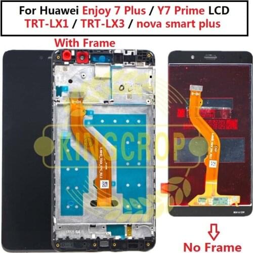 Huawei Enjoy 7 Plus lcd Y7 Prime LCD Display Digitizer Touch Screen Assembly +frame For Huawei TRT-LX1 TRT-LX3 nova smart plus