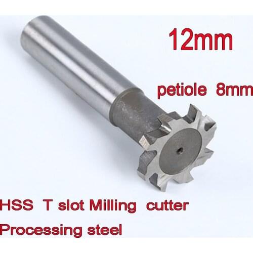 12mm*2-3-4-5mm thickness 8mm petiole 2pcs HSS-LA T slot Milling cutter Processing steel Free shipping