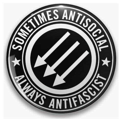 Sometimes Antisocial Always Antifascist Soft Button Pin Clothes Jewelry Decor Metal Gift Women Collar Creative Lover Hat Brooch