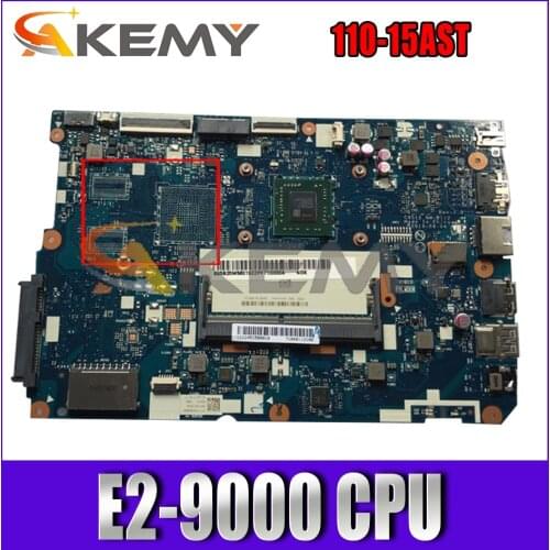 Akemy For Lenovo 110-15AST CG512 nm-b112 Laptop Motherboard CPU E2-9000 Integrated Graphics Card 100% Test OK