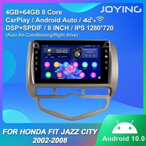 JOYING Car stereo 4G RAM&64GB 1280&720 Octa Core 8" IPS RDS support 4G&5G WIFI&Carplay GPS for Honda Fit Jazz City 2002-2008 BT