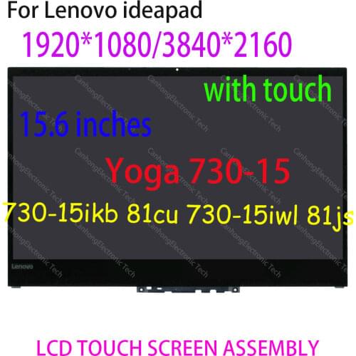 15.6"LCD display Touch Screen Digitizer Assembly Panel With Bezel Lenovo YOGA 730-15 Yoga 730-15IKB 81CU Yoga 730-15IWL 81JS