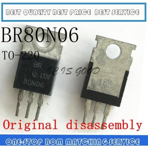 10PCS-50PCS BR80N06 80N06 80A 60V TO-220 Original disassembly