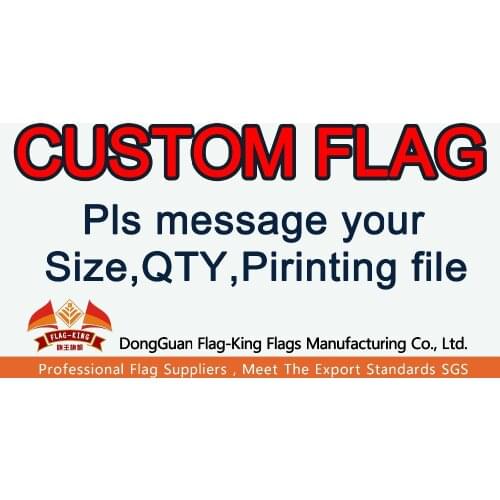 CUSTOM FLAG,Can Design,Please Message Your QTY,SIZE
