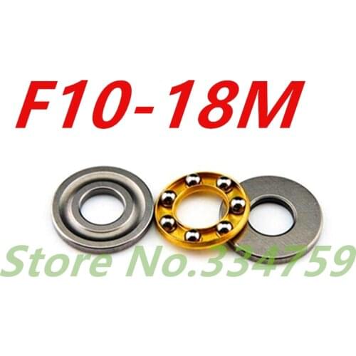 NEW 10pcs F10-18M Axial Ball Thrust Bearing 10mmX18mmX5.5mm 10*18*5.5mm
