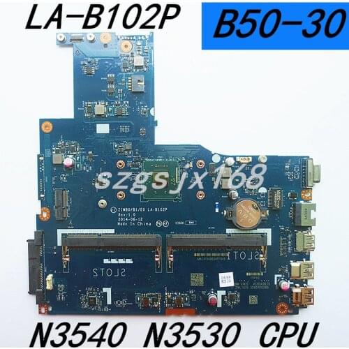 5b20g90129 mainboard para lenovo B50-30 computador portátil placa-mãe w n3540 n3530 cpu ziwb0/b1/e0 rev: 1.0 LA-B102P totalmente