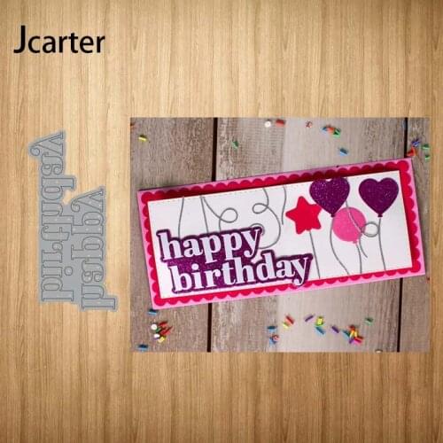 2021 Happy Birthday Letters Metal Cutting Dies Craft Cut Die Stencil Scrapbooking Handmade Paper Make Album Model Punch Blade