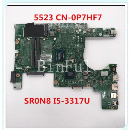 For Dell 15Z 5523 11307-1 Laptop Motherboard With SR0N8 I5-3317U CPU CN-0P7HF7 0P7HF7 P7HF7 100% full Working well