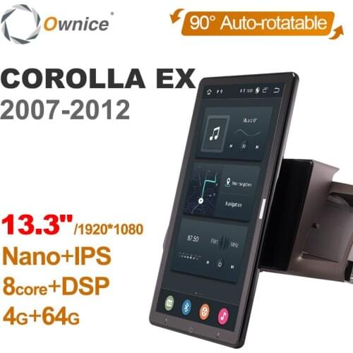 Auto Rotatable 1920*1080 13.3" Ownice Android 10.0 Car Multimedia for Toyota COROLLA EX 2007 - 2012 Car Auto Radio 1din Unit