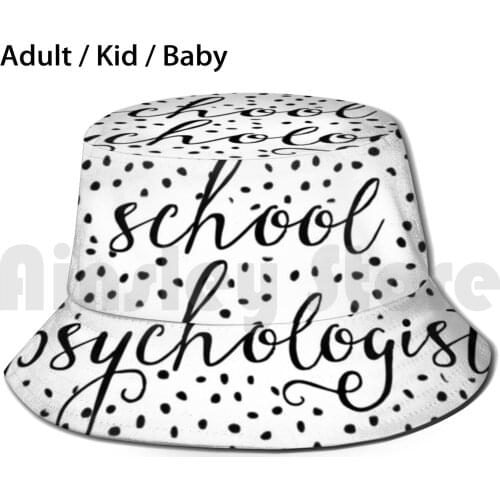 School Psychologist Bucket Hat Adult kid baby Beach Sun Hats Data Or It Didnt Happen School Psych School Psych School