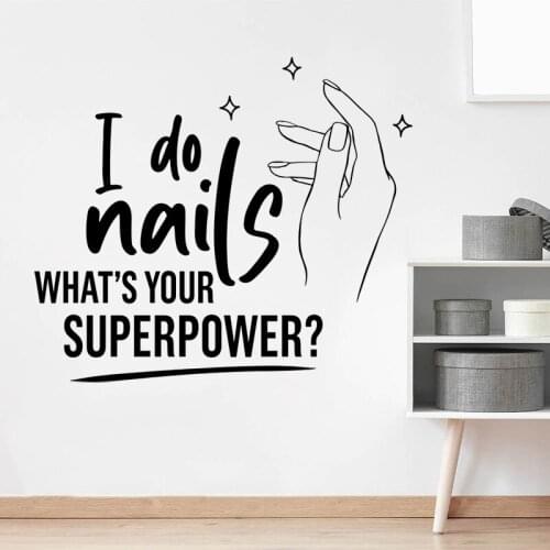 Beauty Nail Salon Wall Decal Girl Room Do Nail What Is Your Superpower Inspirational Quote Wall Sticker Playroom Vinyl Home Deco