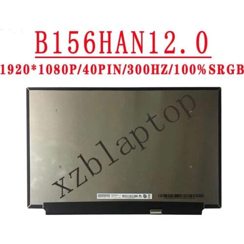 15.6 inch B156HAN08.0 144Hz B156HAN12.0 300Hz B156HAN13.0 120HZ LCD Display Screen FHD 1920*1080 DEP 40pins Fully Tested