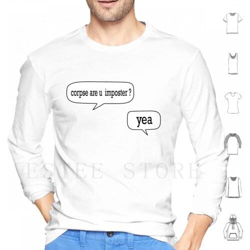 Corpse Are U Imposter Yea Bubble Text Memes Corpse Husband Simp Hoodies Onlyhands Corpse Husband Memes Corpse