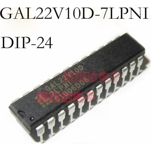 GAL22V10D-7LPNI GAL22 GAL22V GAL22V10D GAL22V10D-7 DIP-24 GAL22V10D-7LPNI