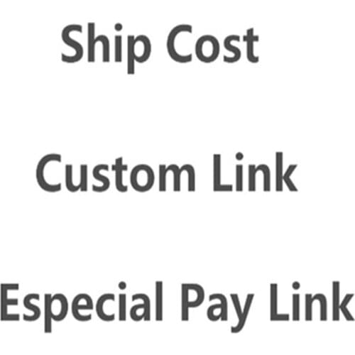 Special Pay Link for Ship Cost of or Custom Products Link For VIP