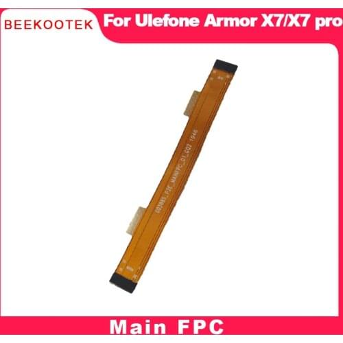 New Original Armor X7 Main Ribbon Flex Cable FPC Accessories For Ulefone Armor X7 pro Smart Phone Repair Main Board Replacement
