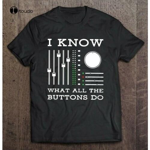 Techno Minimal Mixer I Know What All The Buttons Do Funny T-Shirt Black S-3XL