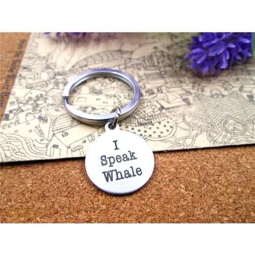 3pcs/lot 28mm stainless steel keyring with 20mm stainless steel circle "I Speak Whale " charms keyring