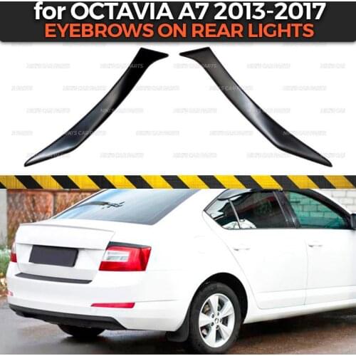Eyebrows on rear lights for Skoda Octavia A7 2013-2017 ABS plastic cilia eyelash molding decoration car styling tuning