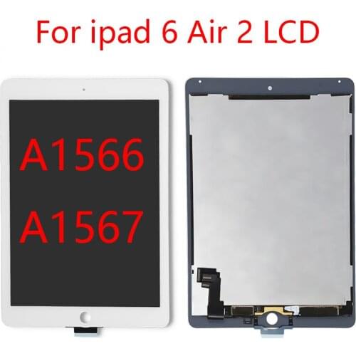 New LCD screen is suitable for iPad Air 2 display touch screen 9.7" iPad 6 A1567 A1566 Tablet PC LCD display digitizer assembly