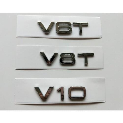 Chrome Silver Letters V6 T V 8T V 10 W 12 Fender Badges Emblems Emblem for Audi A4 A4 A6 A7 A8 S3 S4 R8 RSQ5 Q5 V6T V8T V10 W12