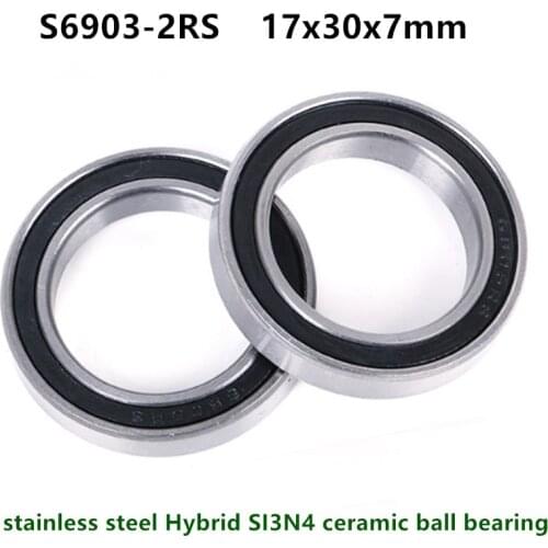 S6903-2RS stainless steel Hybrid SI3N4 ceramic ball bearing 6903 17x30x7 mm 61903-2RS Bicycle bike bottom bracket hub bearings