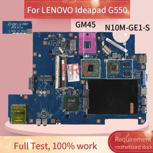 LA-5082P HDMI For LENOVO Ideapad G550 Naptop motherboard N10M-GE1-S GM45 KIWA7 LA-5082P DDR3 Notebook Mainboard