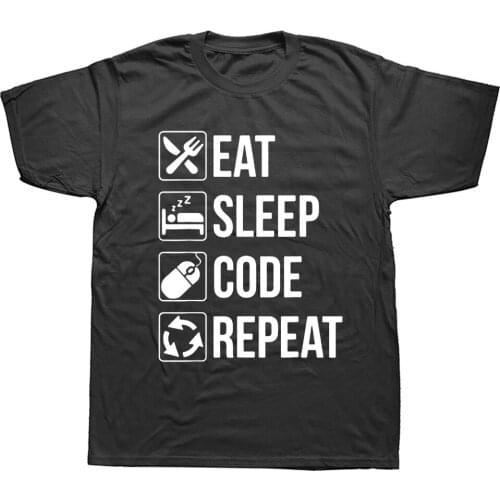Funny Eat Sleep Code Repeat Unisex Graphic Fashion New Cotton Short Sleeve T Shirts O-Neck Geek Coding Php T-shirt