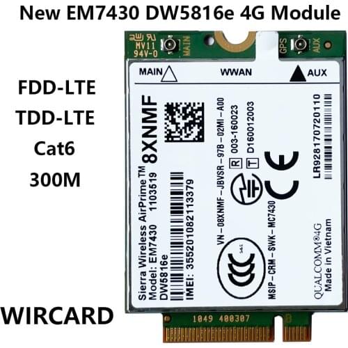 WIRCARD EM7430 DW5816e FDD-LTE TDD-LTE 4G Card for Dell Laptop 7280 7285 7290 7389 7390 7480 7490 E7470 Cat6 300M 4G module