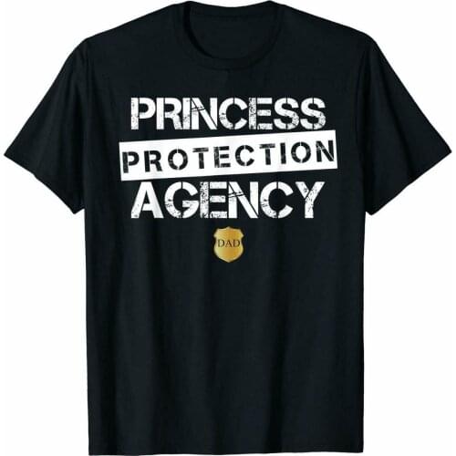Princess Protection Agency Shirt For Fathers&Daughters Size S-3Xl Us Unique 2020