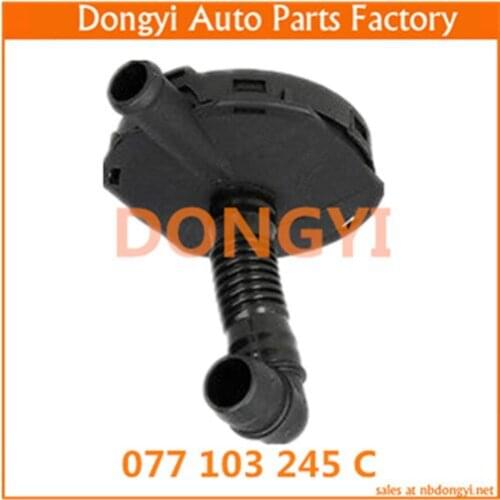 High Quality Engine Block Breather VALVE for 077 103 245 C 077103245C