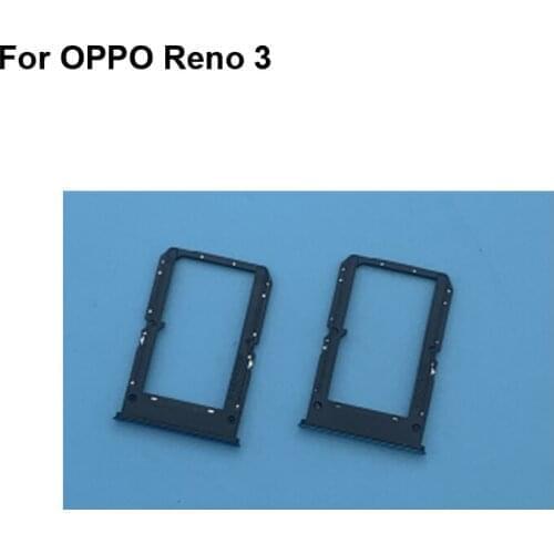 For OPPO Reno 3 New Tested Good Sim Card Holder Tray Card Slot For Oppo Reno3 Sim Card Holder Replacement Re NO 3