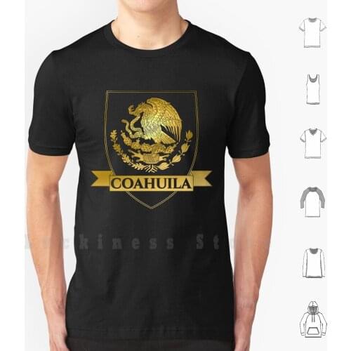 Gold Coahuila Mexico Crest T Shirt DIY Cotton Big Size 6xl Estillo Mexicano September 16 2018 Mexican Day Dia De Independencia D