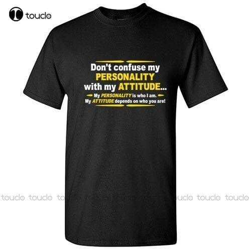 Dont Confuse Attitude Sarcastic Cool Graphic Gift Idea Adult Humor Funny T Shirt birthday girl shirt