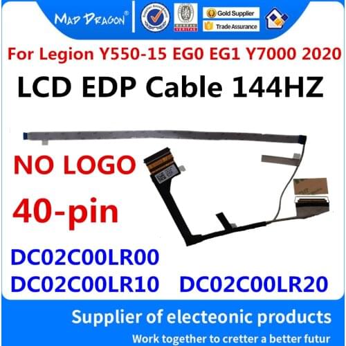 LCD EDP Cable 144HZ No LOGO Cable for Lenovo Legion Y550-15 EG0 EG1 Y7000 2020 Edition GY550 DC02C00LR00 DC02C00LR10 DC02C00LR20